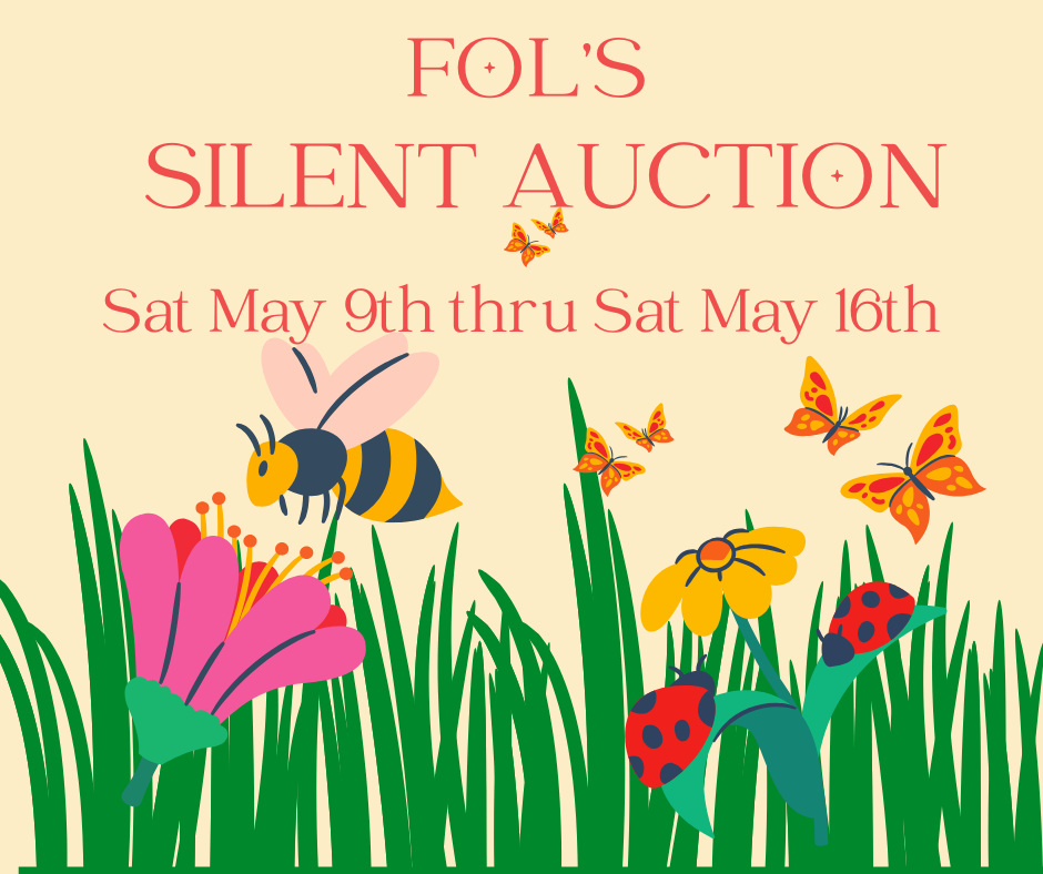 Friends of the Library Silent Auction May 9th through May 16th